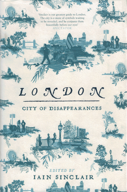 2006  <b><I>London:  City Of Disappearances</I></b>, Penguin h/c